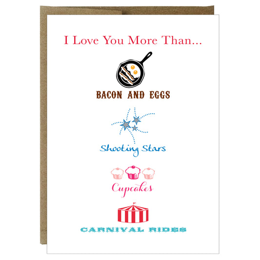 I Love You More Than... Greeting Card