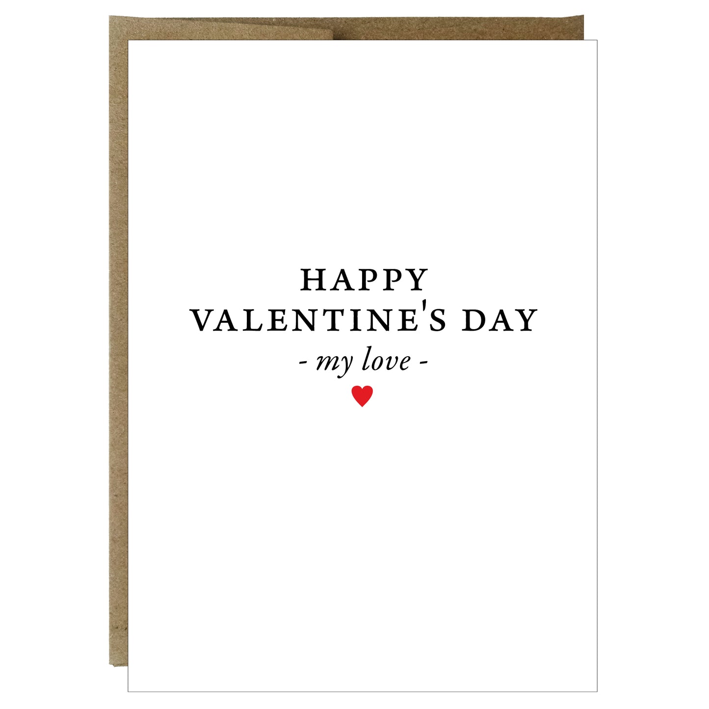 Happy Valentine's Day My Love Greeting Card