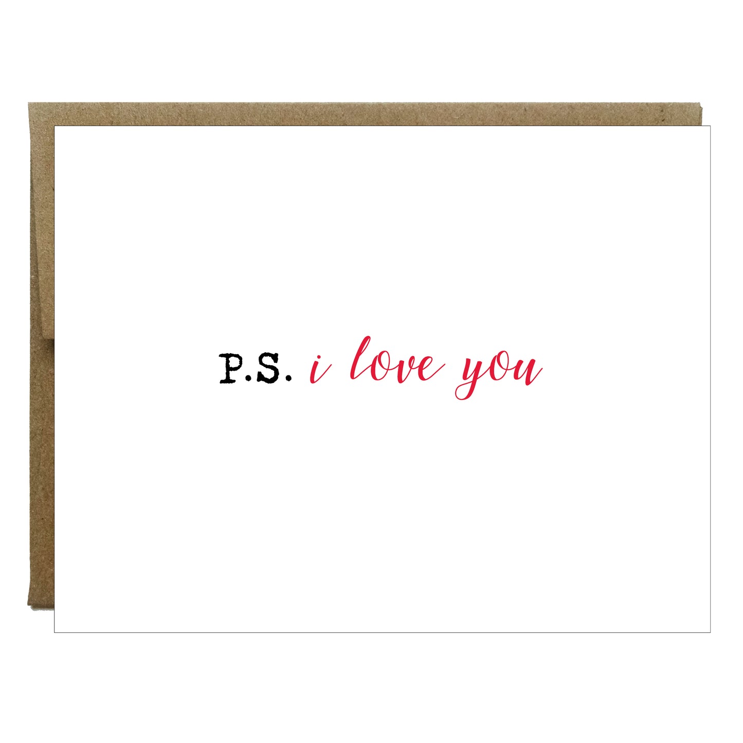 P.S. I Love You Greeting Card
