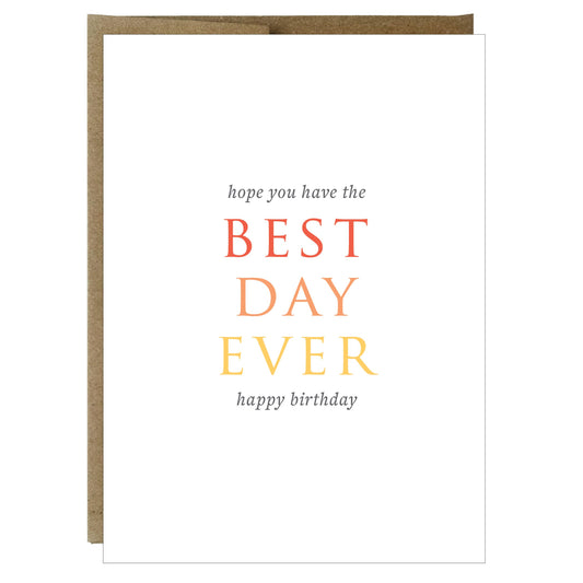 Best Day Ever Happy Birthday Greeting Card