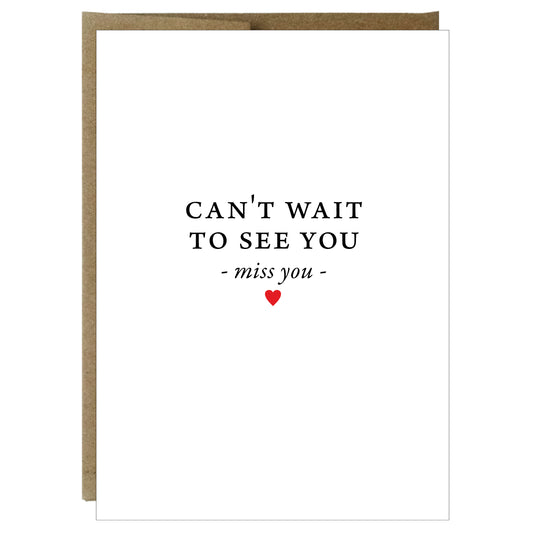 Can't Wait to See You Miss You Greeting Card