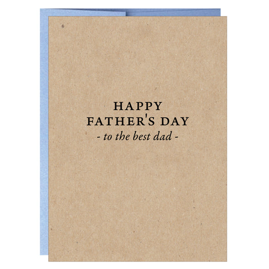 Happy Father's Day to the Best Dad Greeting Card