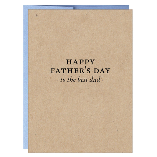 Happy Father's Day to the Best Dad Greeting Card