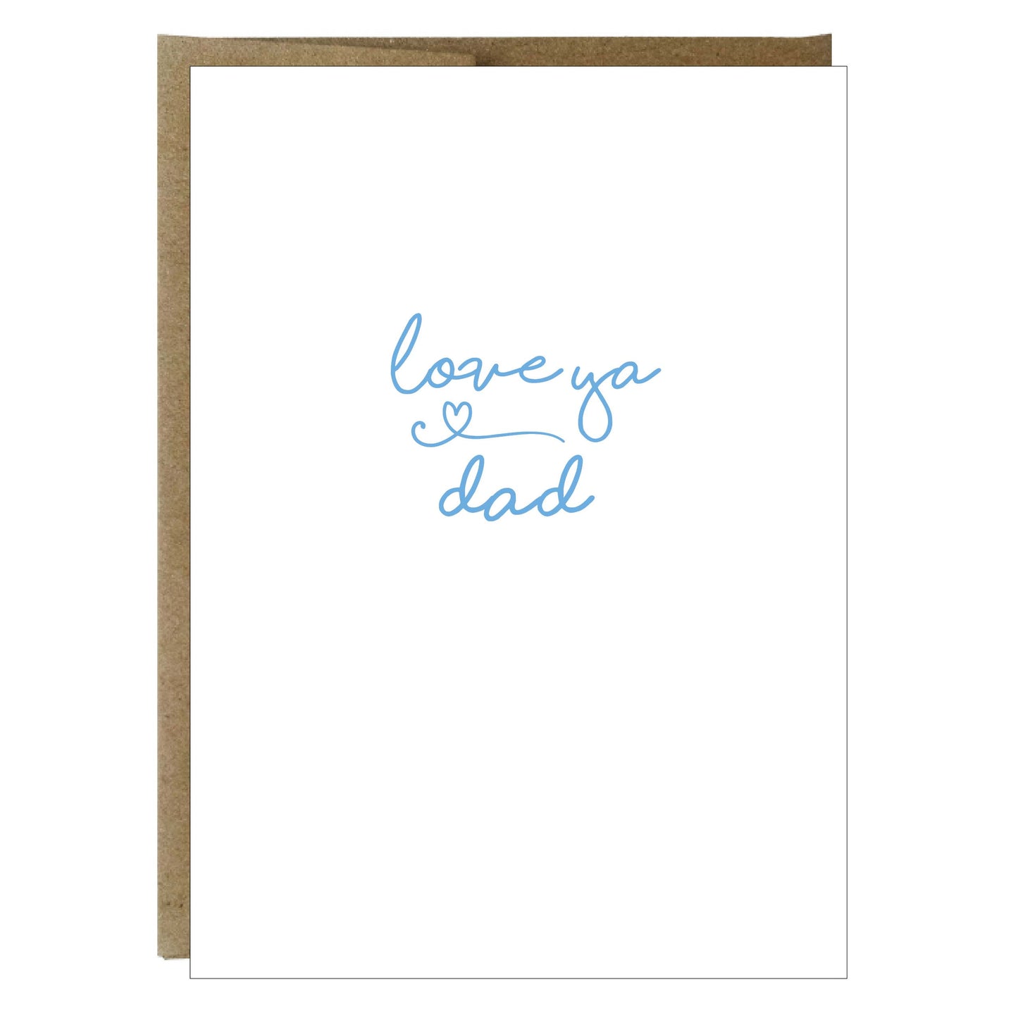 Love Ya Dad Greeting Card - Idea Chíc