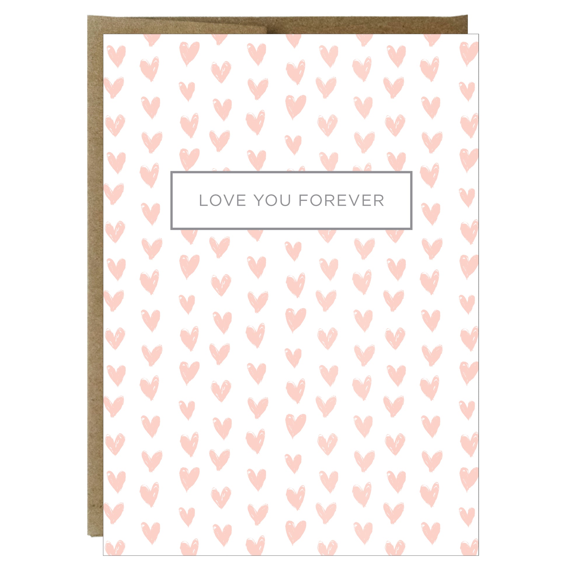 Love You Forever Greeting Card - Idea Chíc